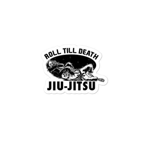 Roll Till Death Sticker